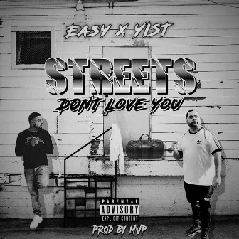 Streets Don't Love You by EasyTMR