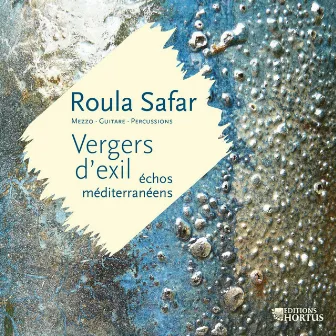 Safar: Vergers d'exil, échos méditerranéens by Roula Safar