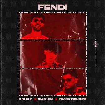 Fendi (with Rakhim & Smokepurpp) by Rakhim