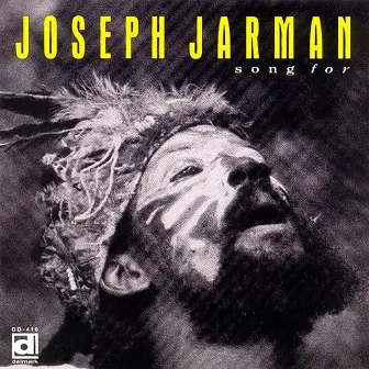 Song For by Joseph Jarman