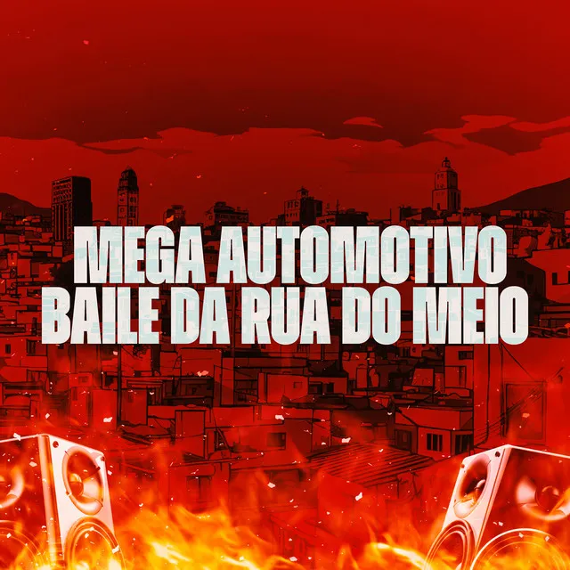 Mega Automotivo Baile da Rua do Meio