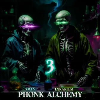 PHONK ALCHEMY 3 (Over Slowed) by LXKARIUM