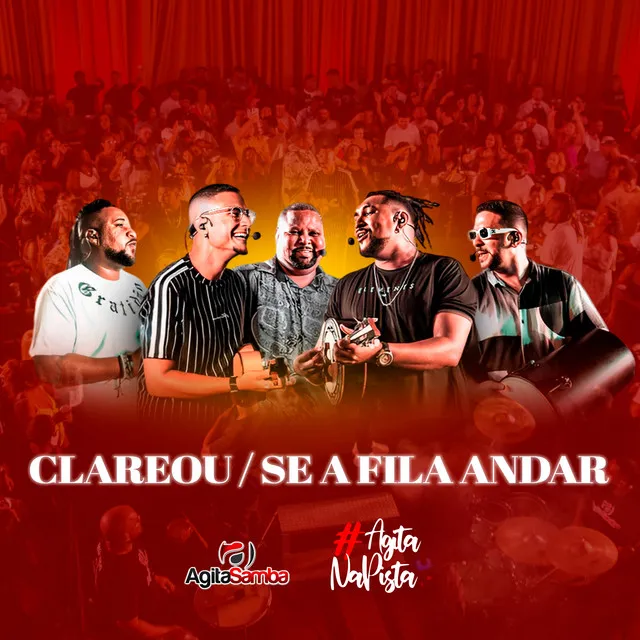 Clareou / Se A Fila Andar - Agita na Pista, Ao Vivo