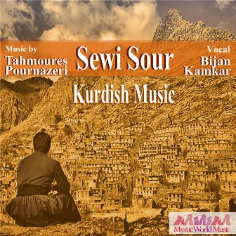 Sewi Sour by Tahmoures Pournazeri