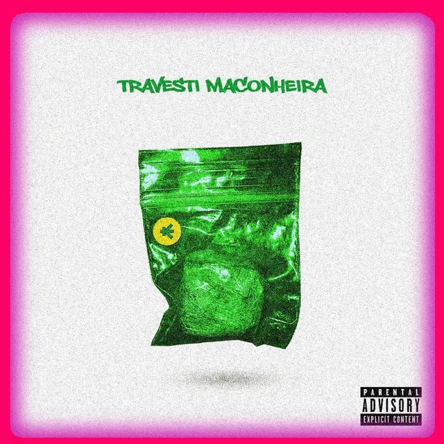 Travesti Maconheira