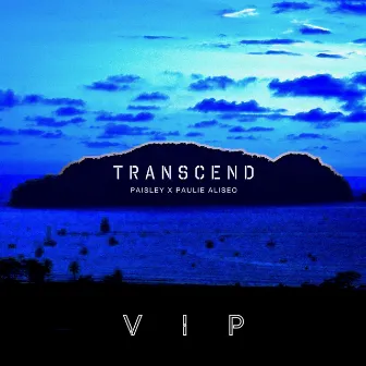 Transcend (VIP Mix) by Paulie Aliseo