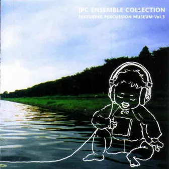 JPC ENSEMBLE COLLECTION Vol.3 by JPC Percussion Museum