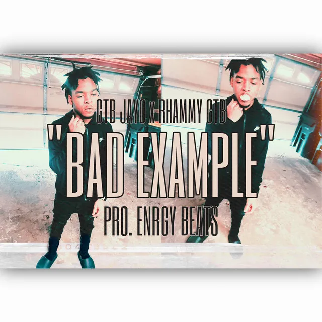 BAD EXAMPLE - REMIX