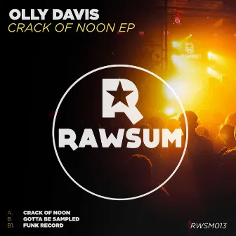 Crack Of Noon EP by Olly Davis