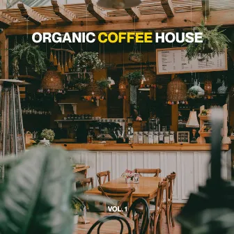 Organic Coffee House, Vol. 1 by Mariner + Domingo