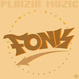 Fonk by The Family's Jam