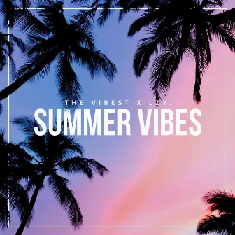 Summer Vibes by The Vibest