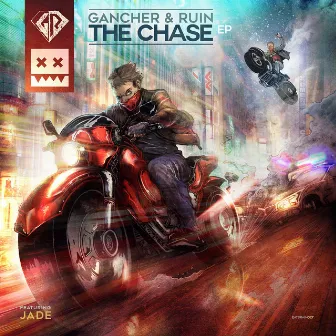 The Chase EP by Gancher & Ruin