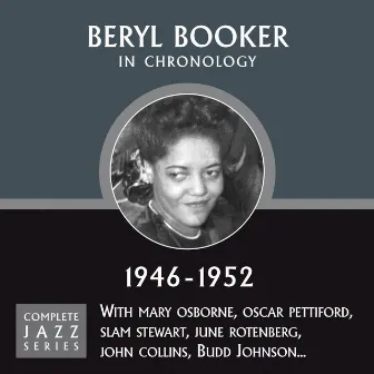 Complete Jazz Series 1946 - 1952 by Beryl Booker