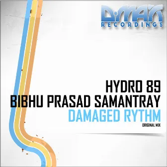 Damaged Rythm by Hydro 89