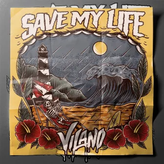 Save My Life by Vilano