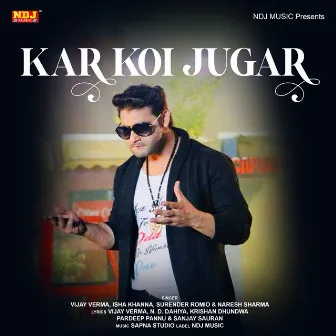 Kar Koi Jugar by Vijay Verma