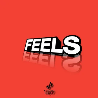 Feels by Keanu V