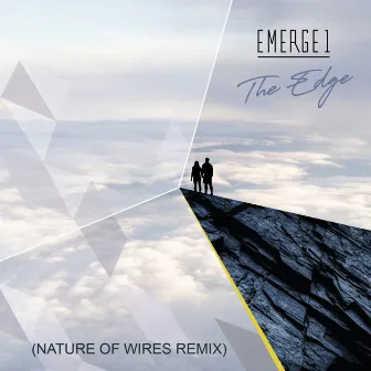 The Edge (Nature Of Wires Remix) by Emerge1