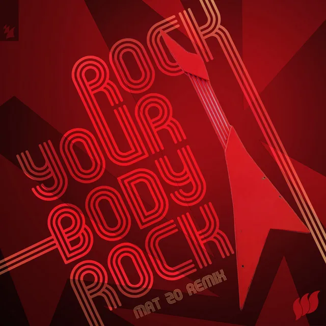 Rock Your Body Rock - Mat Zo Extended Remix