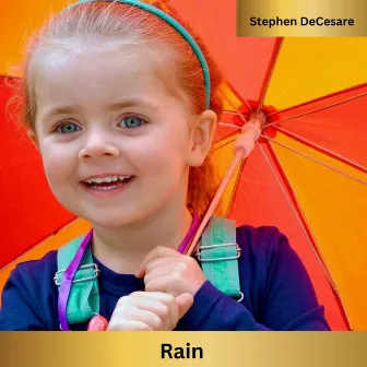 Rain by Stephen DeCesare