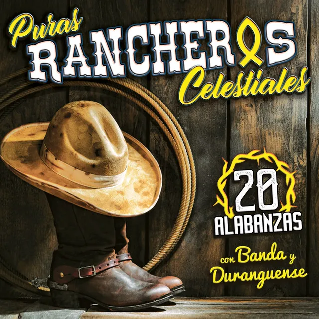 Puras Rancheras Celestiales