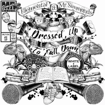 Dressed up to Fall Down by Mr. Simmonds