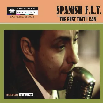 The Best That I Can by Spanish F.L.Y.