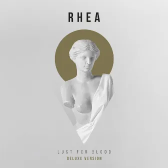 Lust For Blood (Deluxe Version) by RHEA