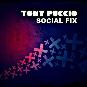 Social Fix by Tony Puccio