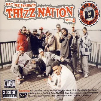 Mac Dre Presents Thizz Nation Vol. 4 by Mac Mall