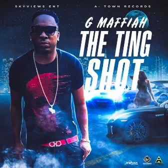 The Ting Shot by G Maffiah