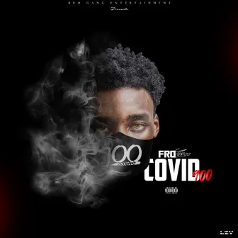 COVID 900 by Frozonee