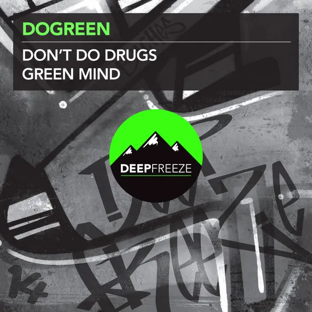 Dont Do Drugs - Original Mix