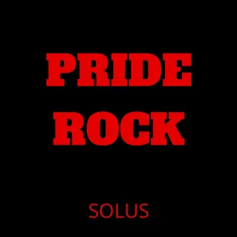 Pride Rock by Solus Senpai