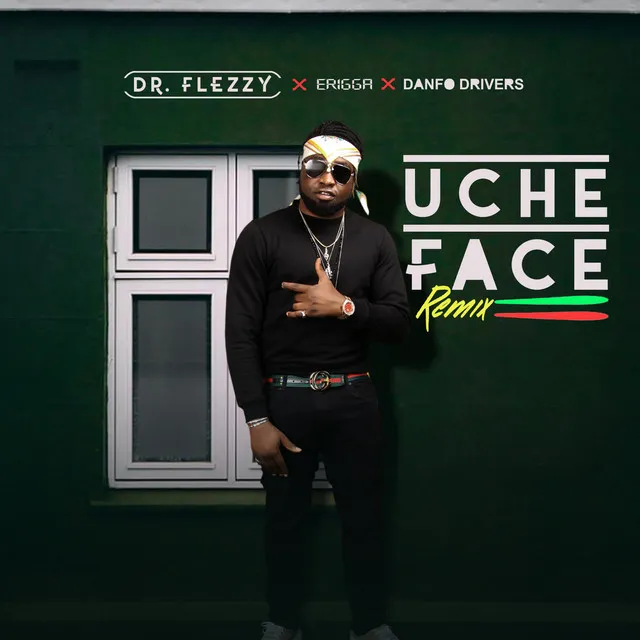 Uche Face (Remix)