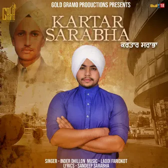 Kartar Sarabha by Inder Dhillon