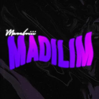 Madilim by Mazeboiii