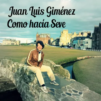 Como hacia Seve by Juan Luis Gimenez