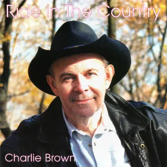 Ride In The Country by Charlie Brown