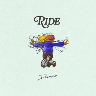 Ride by Damien