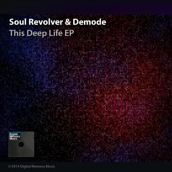 This Deep Life by Soul Revolver