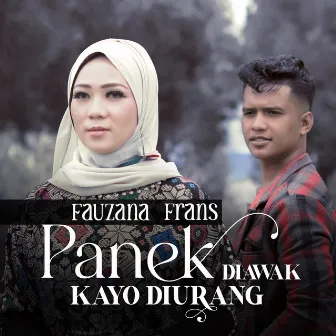 Panek Di Awak Kayo Di Urang by Frans