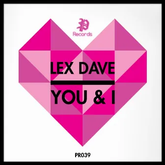 You & I by Lex Dave