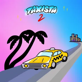 TAXISTA2 by WATMAN BEGINZ