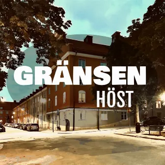 Höst by Gränsen