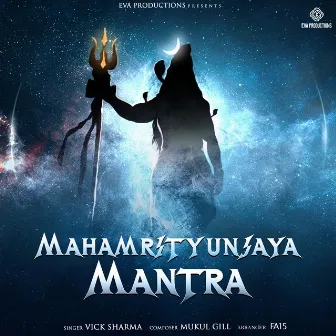 Mahamrityunjaya Mantra by Vick Sharma