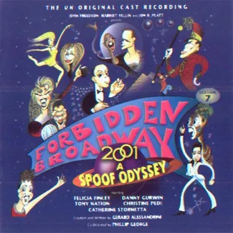 Forbidden Broadway - 2001 Space Odyssey by Gerard Alessandrini