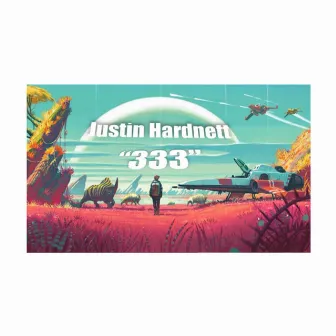 333 by Justin Hardnett