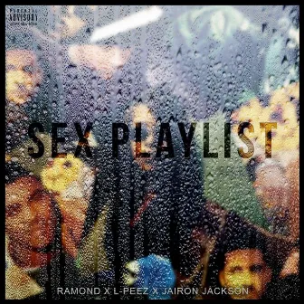 Sex Playlist by Ramond